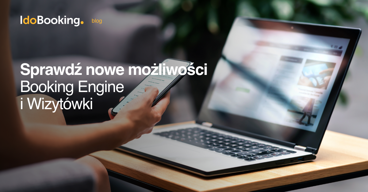 Sprawdź nowe możliwości Booking Engine oraz Twojej wizytówki - Sprawdź nowe możliwości Booking Engine oraz Twojej wizytówki