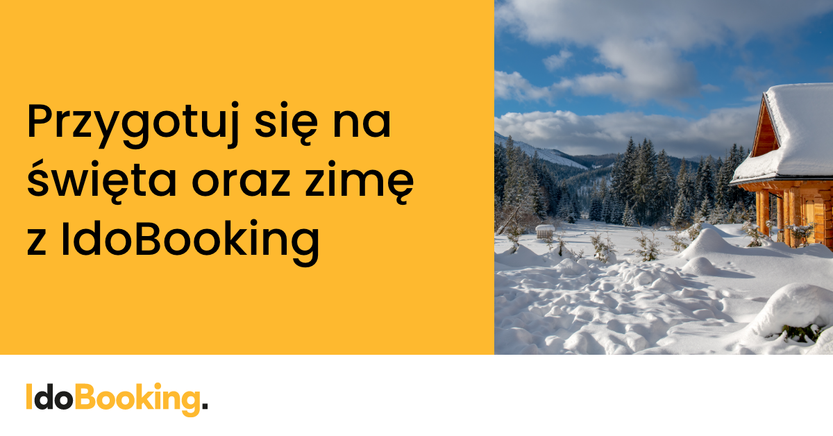 Przygotuj się na święta oraz zimę z IdoBooking